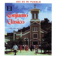 A Tus Puertas - Conjunto Clasico & Tito Nieves