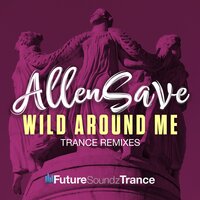 Wild Around Me - AllenSave & Winterborn