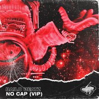 No Cap - Bailo