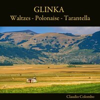 Farewell Waltz - Claudio Colombo & Михаил Иванович Глинка