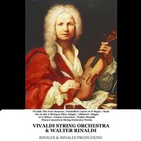 The Four Seasons, Concerto for Violin, Strings and Continuo in G Minor, No. 2, Op. 8, RV 315, "L' Estate" (Summer): II. Adagio - Presto - Adagio - Vivaldi String Orchestra & Julius Frederick Rinaldi & Антонио Вивальди