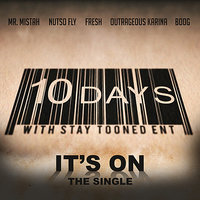 It's On (feat. Nutso Fly, Fresh, Outrageous Karina & Boog) - Mr. Mistah & Fresh & Boog & Nutso Fly & Outrageous Karina