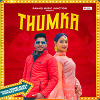 Thumka - Pankaj Mishra & Nidhi Rana