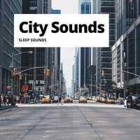 Night City Sounds - Sleep Sounds & Relaxation Channel & City Sounds