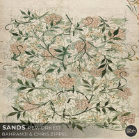 Sands - Chris Zippel & Bahramji & Ielo