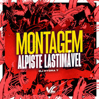 Montagem Alpiste Lastimável - DJ Hydra7