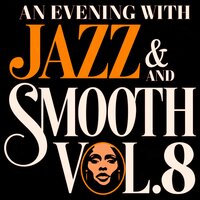 Jazz & Smooth 182 - Kelly Simpson