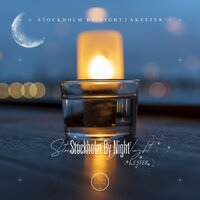 Stockholm By Night - Akester