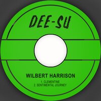 Sentimental Journey - Wilbert Harrison