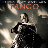 Kangastus - Pedro's Heavy Gentlemen