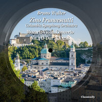 Violin Concerto No.4 D-Dur, KV 218: Andante cantabile - Columbia Symphony Orchestra & Bruno Walter & Zino Francescatti & Вольфганг Амадей Моцарт