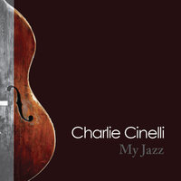 A Man You Don't Know - Charlie Cinelli