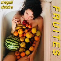 Fruites - Magalí Datzira