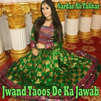 Aqal Trina Kiray Ao Khor - Sardar Ali Takkar