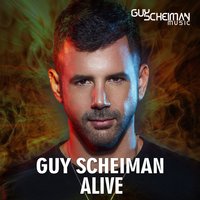 Alive - Guy Scheiman & Eddie Martinez