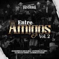 Los Dos Celulares - El Fantasma & Los Canelos de Durango