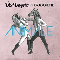 Animale - Don Diablo & Dragonette
