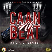 Caan Ah Beat - Ryme Minista
