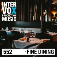 Long Night Dinner - Felix Thoma & Intervox Music