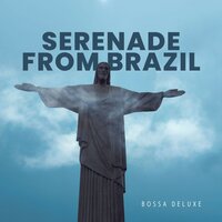 Copacabana Dreams - Bossa Deluxe