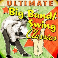 Good Enough to Keep - Benny Goodman & His Orchestra