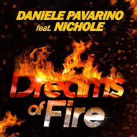 Dreams of Fire - Daniele Pavarino & Nichole