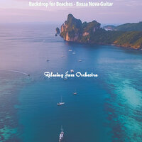Hot Saxophone Bossa Nova - Vibe for Beaches - Relaxing Jazz Orchestra