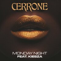 Monday Night - Cerrone & Kiesza