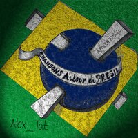 Alegria do Brasil - Alex_Tat