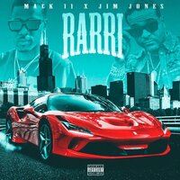Rarri - Mack 11 & Jim Jones
