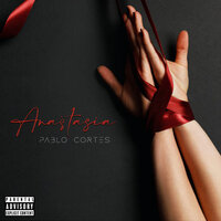 Anastasia - Pablo Cortes