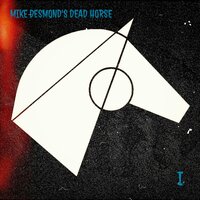 Another Arsonist for Hire - Mike Desmond's Dead Horse