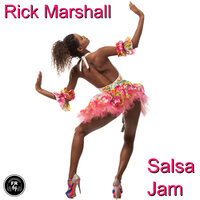 Salsa Jam - Rick Marshall