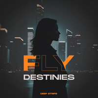Destinies - Fly & Deep Strips
