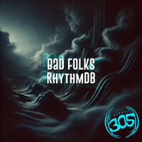 Bad Folks - RhythmDB