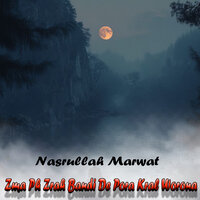 Starga De Tora Kra Orona - Nasrullah Marwat
