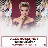 Herzensfieber - Alex Rosenrot