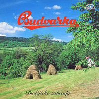 Sbohem buď, údolí - Budvarka & Vojtěch Prokeš & Ludvík Petr & Pavel Heidinger & Folk Song