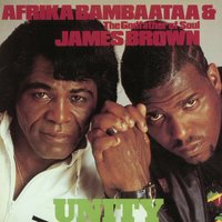 Unity, Pt. 6 (World War III) - Afrika Bambaataa & James Brown