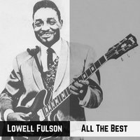 Blue Shadows - Lowell Fulson