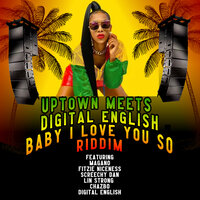 UPTOWN MEET DIGITAL ENGLISH DUBWISE - Digital English & Chazbo