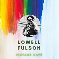 Jukebox Shuffle - Lowell Fulson