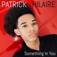 Something (In You) - Patrick Hilaire