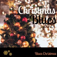 Toyland - Instrumental Christmas & Christmas 2020 & Blues Christmas