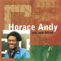 I May Never - Horace Andy