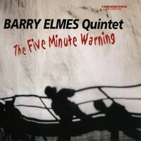 The Jinx - Barry Elmes & Mike Murley & Kevin Turcotte & Reg Schwager & Steve Wallace & Barry Elmes Quintet