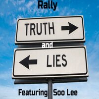 Truth and Lies - Rally & Soo Lee