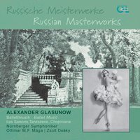 Chopiniana Suite für Orchester nach Klavierstücken von Frédéric Chopin, Op. 46: No. 4, Valse - Nürnberger Symphoniker & Zsolt Deàky & Александр Константинович Глазунов