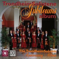 Two Elegiac Melodies Op. 34. The Wounded Heart - TrondheimSolistene & Эдвард Григ