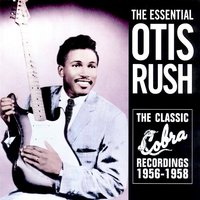Three Times a Fool - Otis Rush